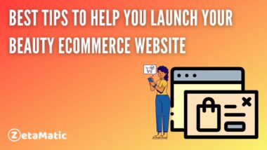 beauty e-commerce website, Best Tips to Help You Launch Your Beauty Ecommerce Website