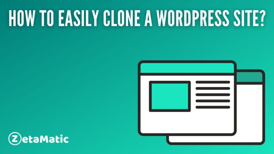 How to Easily Clone a WordPress Site?
